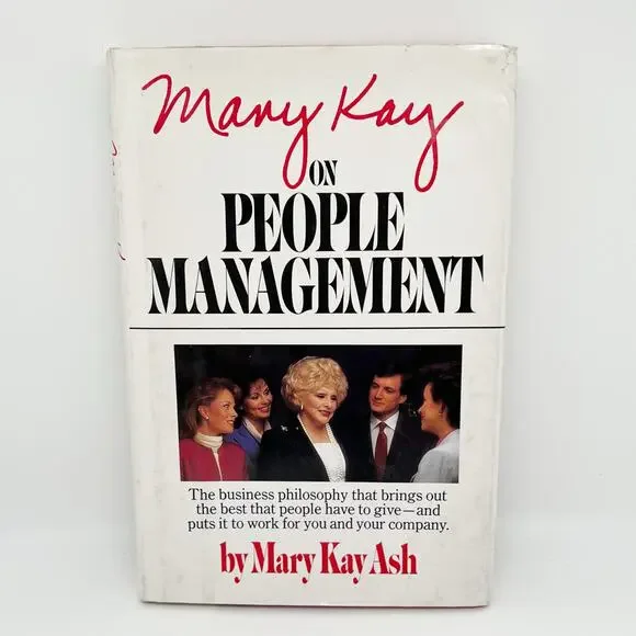 Mary Kay on People Management Book by Mary Kay Ash - Picture 1 of 2